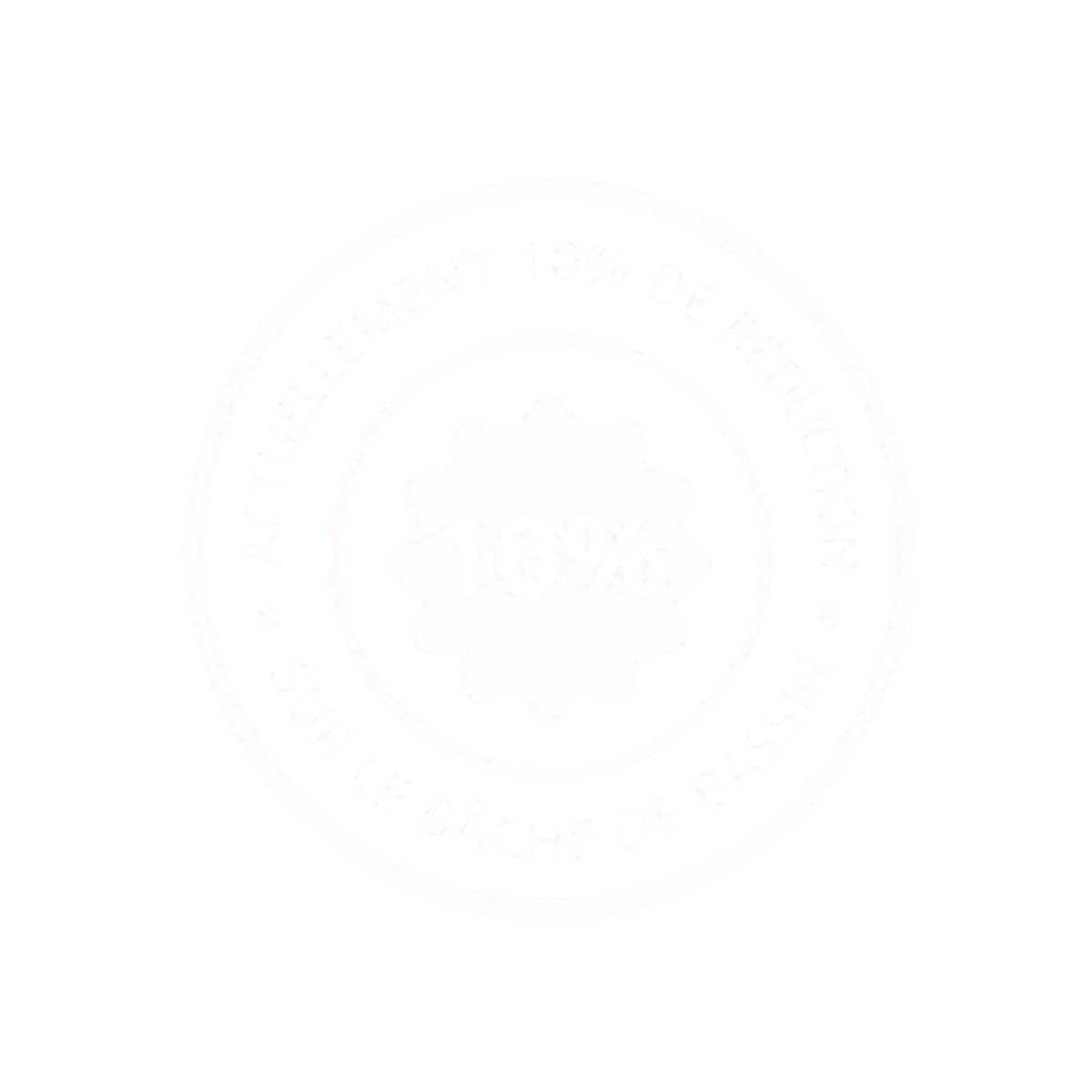 Bassin 10% promotion